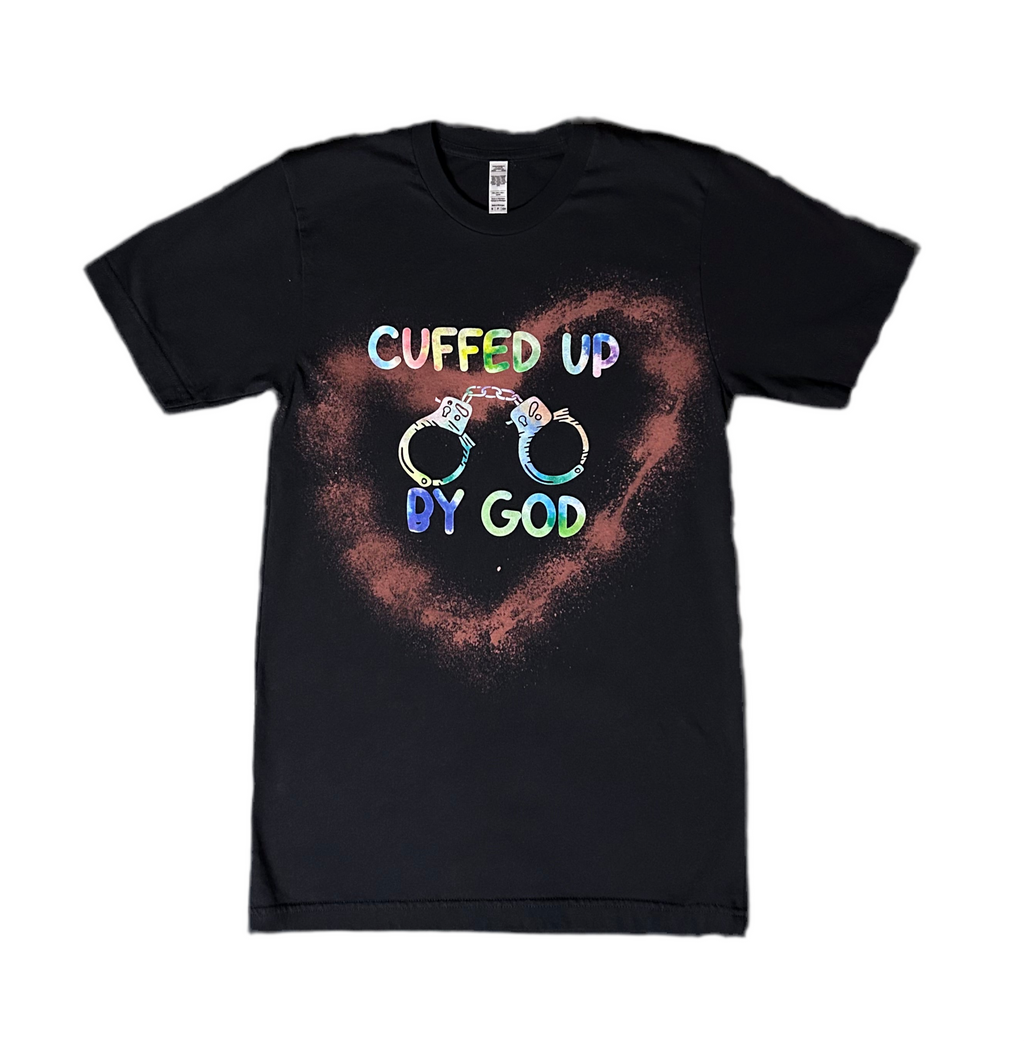 Cuffed Up By GOD